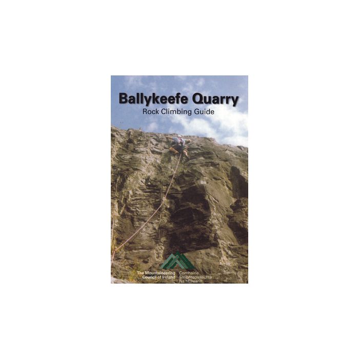 Ballykeefe Quarry Rock Climbing Guide